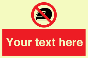 Custom No Motorcycle Helmets Sign